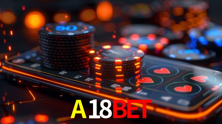 Bonus Features A18BET