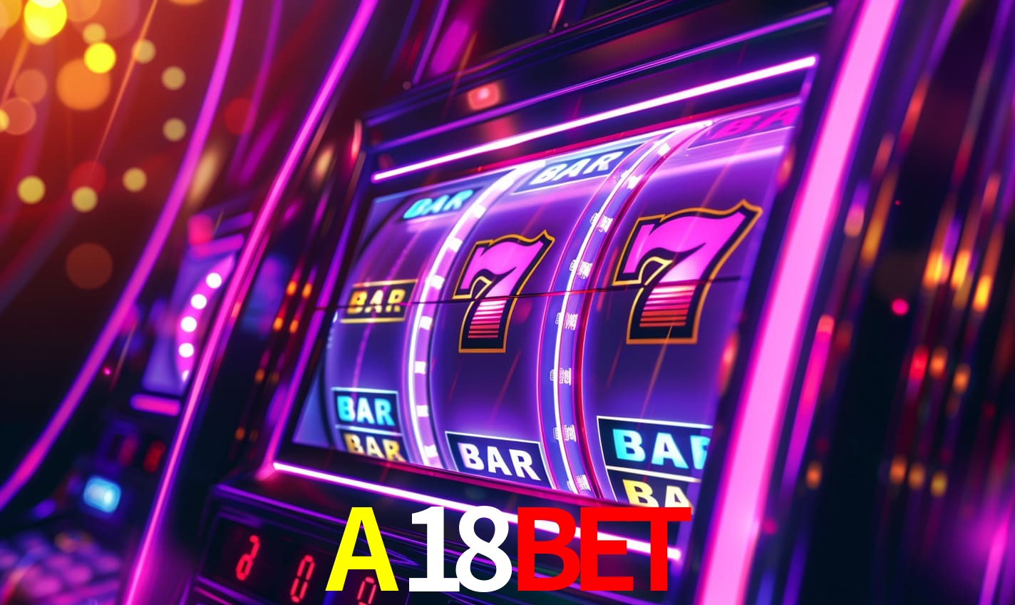 A18BET - Cassino Mais Completo Online - A18BET app
